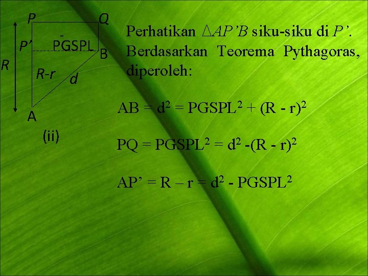 P R P’ Q = PGSPL B R-r d Perhatikan AP’B siku-siku di P’.