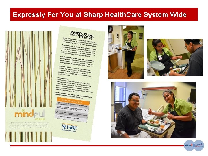 Expressly For You at Sharp Health. Care System Wide 