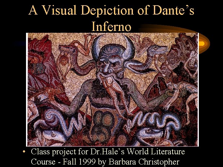 A Visual Depiction of Dante’s Inferno • Class project for Dr. Hale’s World Literature