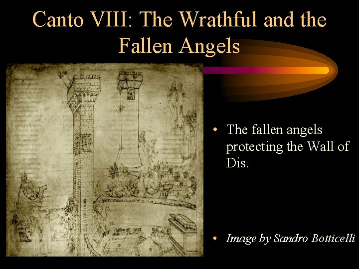 Canto VIII: The Wrathful and the Fallen Angels • The fallen angels protecting the