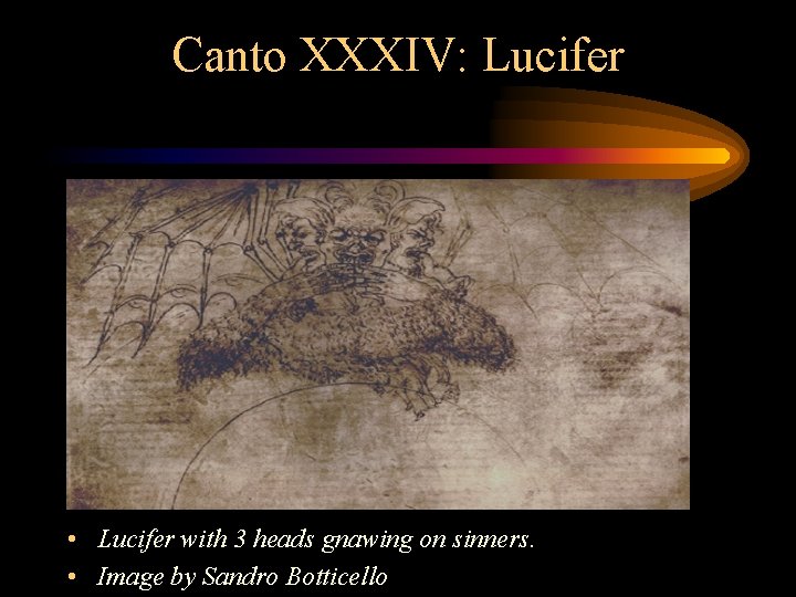 Canto XXXIV: Lucifer • Lucifer with 3 heads gnawing on sinners. • Image by