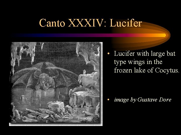 Canto XXXIV: Lucifer • Lucifer with large bat type wings in the frozen lake