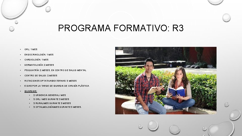 PROGRAMA FORMATIVO: R 3 • ORL: 1 MES • ENDOCRINOLOGÍA: 1 MES • CARDIOLOGÍA: