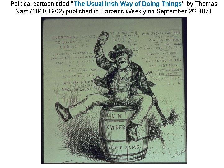 Political cartoon titled "The Usual Irish Way of Doing Things" by Thomas Nast (1840 Political cartoon titled "The Usual Irish Way of Doing Things" by Thomas Nast (1840