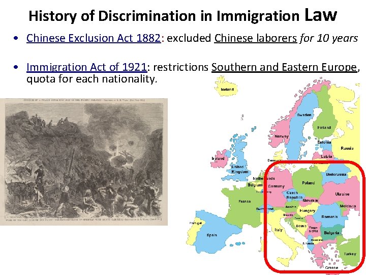 History of Discrimination in Immigration Law • Chinese Exclusion Act 1882: excluded Chinese laborers History of Discrimination in Immigration Law • Chinese Exclusion Act 1882: excluded Chinese laborers