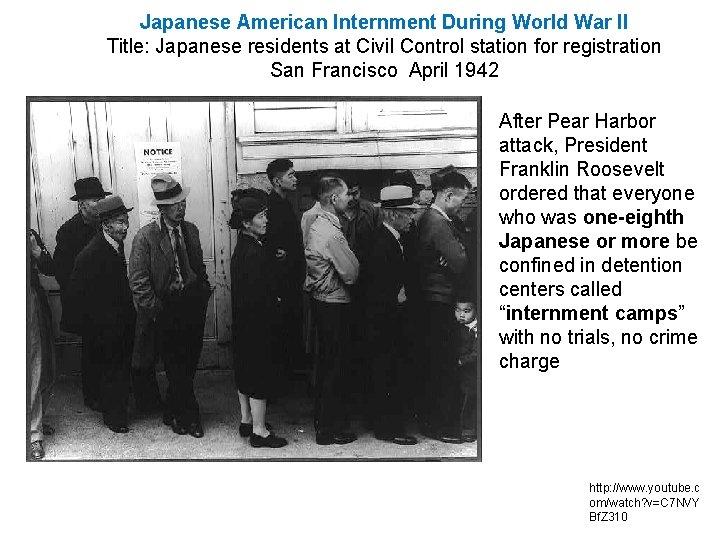 Japanese American Internment During World War II Title: Japanese residents at Civil Control station Japanese American Internment During World War II Title: Japanese residents at Civil Control station