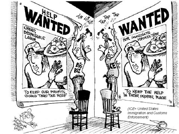 (ICE= United States Immigration and Customs Enforcement) (ICE= United States Immigration and Customs Enforcement)