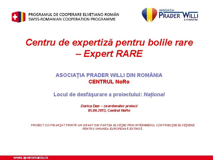 Centru de expertiză pentru bolile rare – Expert RARE ASOCIAȚIA PRADER WILLI DIN ROM