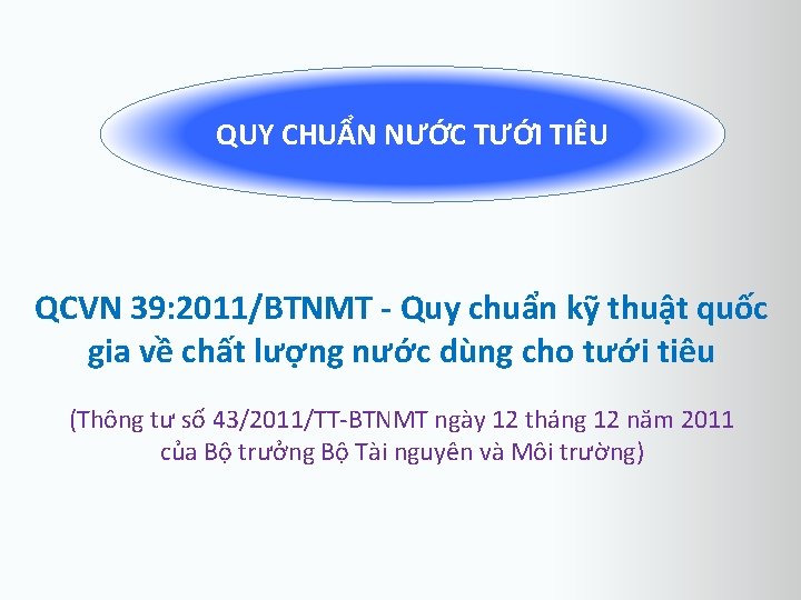 QUY CHUẨN NƯỚC TƯỚI TIÊU QCVN 39: 2011/BTNMT - Quy chuẩn kỹ thuật quốc