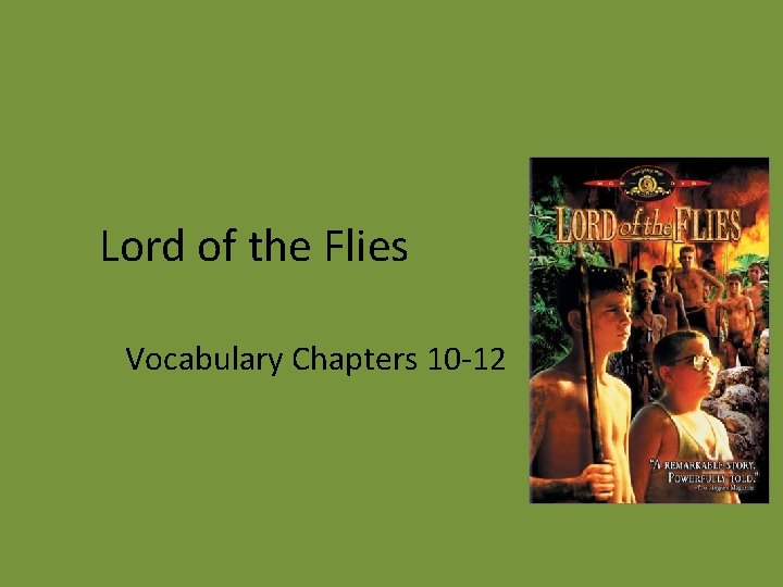 Lord of the Flies Vocabulary Chapters 10 -12 