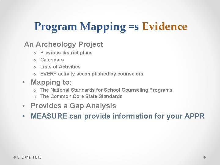 Program Mapping =s Evidence An Archeology Project o o Previous district plans Calendars Lists