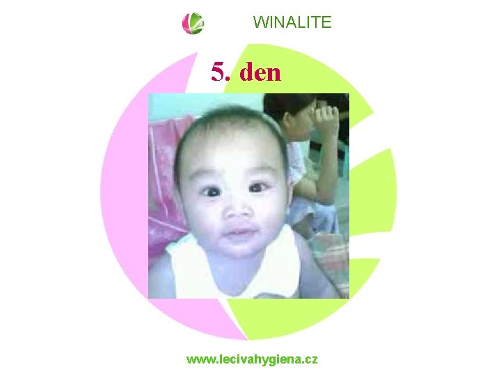 WINALITE 5. den www. lecivahygiena. cz 