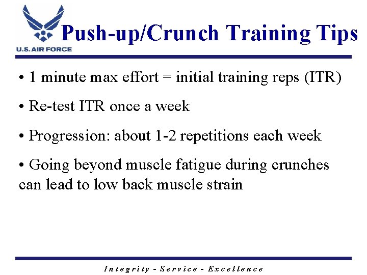 Push-up/Crunch Training Tips • 1 minute max effort = initial training reps (ITR) •