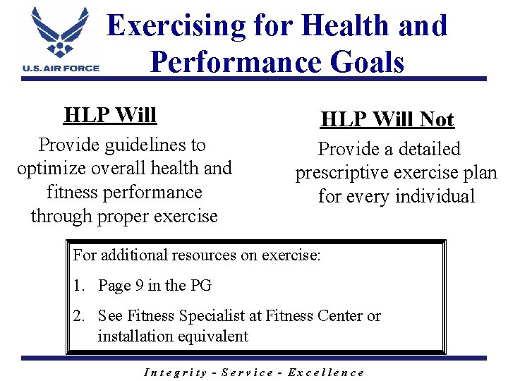 Exercising for Health and Performance Goals HLP Will Provide guidelines to optimize overall health