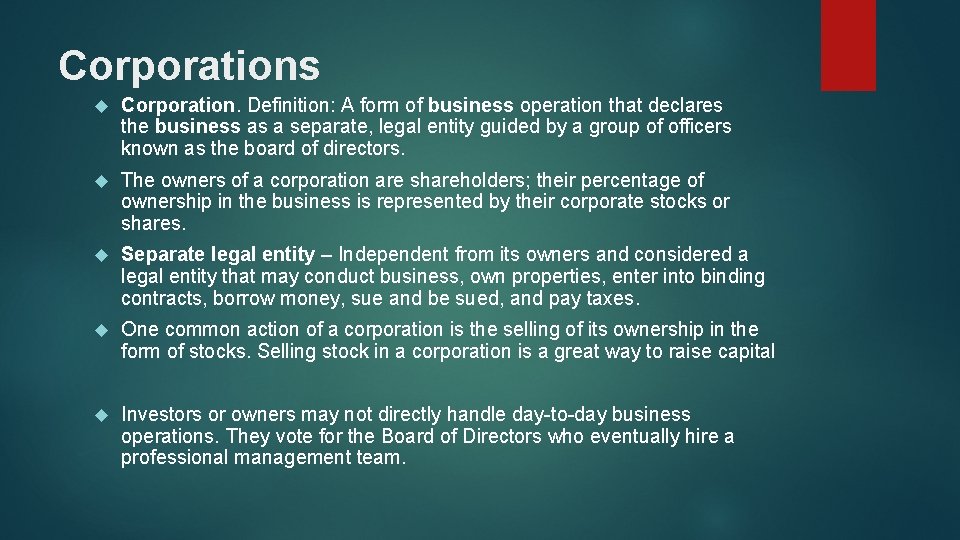 Corporations Corporation. Definition: A form of business operation that declares the business as a