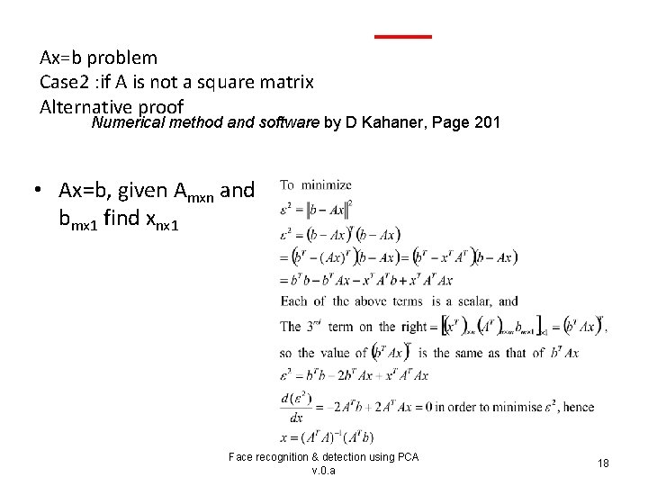 Ax=b problem Case 2 : if A is not a square matrix Alternative proof