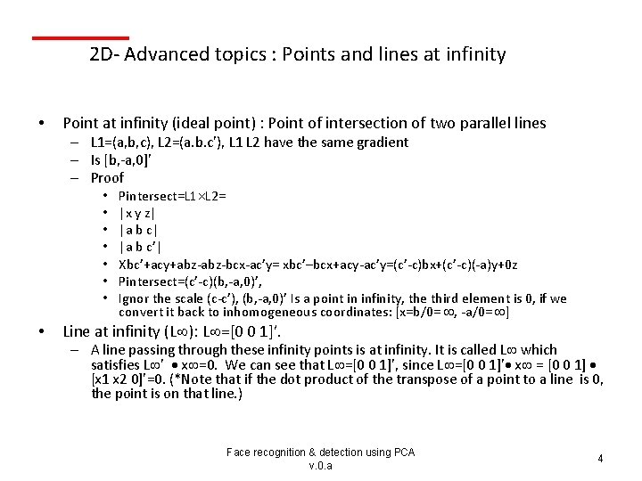 2 D- Advanced topics : Points and lines at infinity • Point at infinity