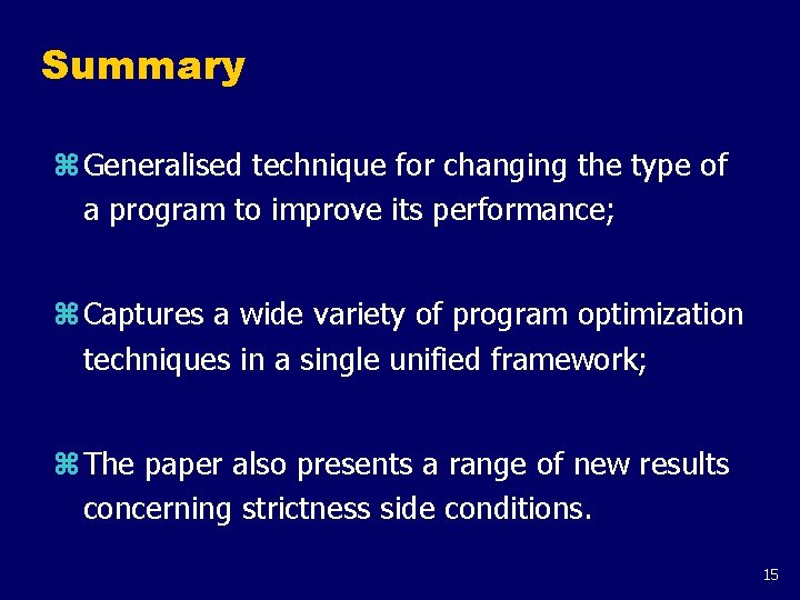 Summary z Generalised technique for changing the type of a program to improve its