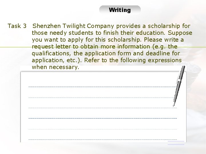 Writing WTask 3 Shenzhen Twilight Company provides a scholarship for those needy students to