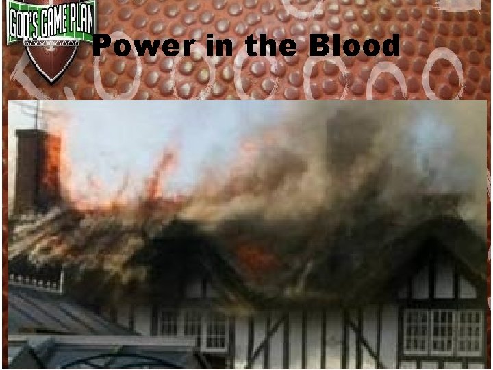 Power in the Blood Power in the Blood