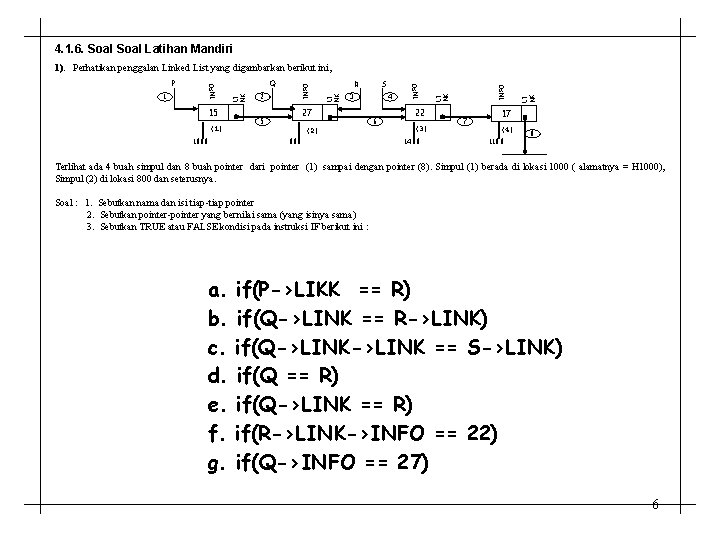 4. 1. 6. Soal Latihan Mandiri 15 (1) 1000 27 5 (2) 800 6