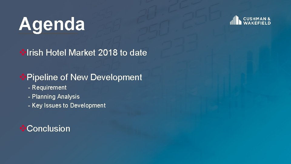 Agenda v. Irish Hotel Market 2018 to date v. Pipeline of New Development -