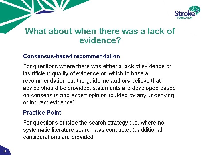 Clinical Guidelines for Stroke Management Justine Watkins National