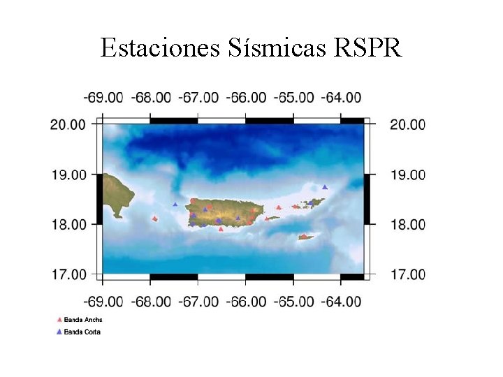 Estaciones Sísmicas RSPR 