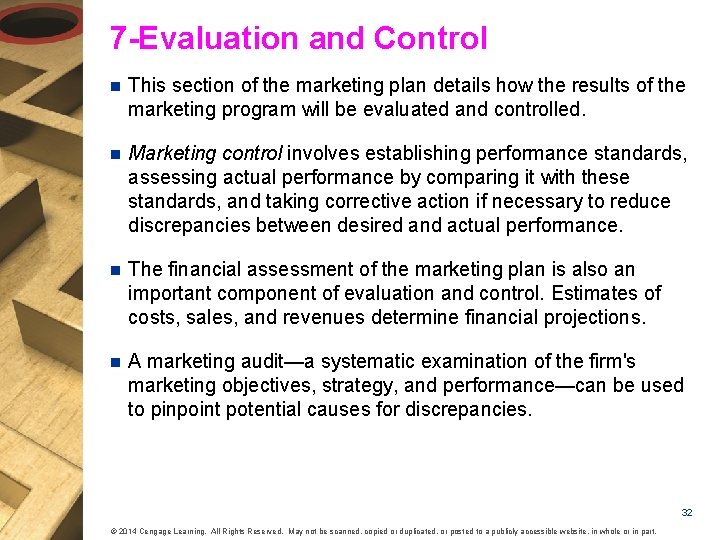 7 -Evaluation and Control n This section of the marketing plan details how the