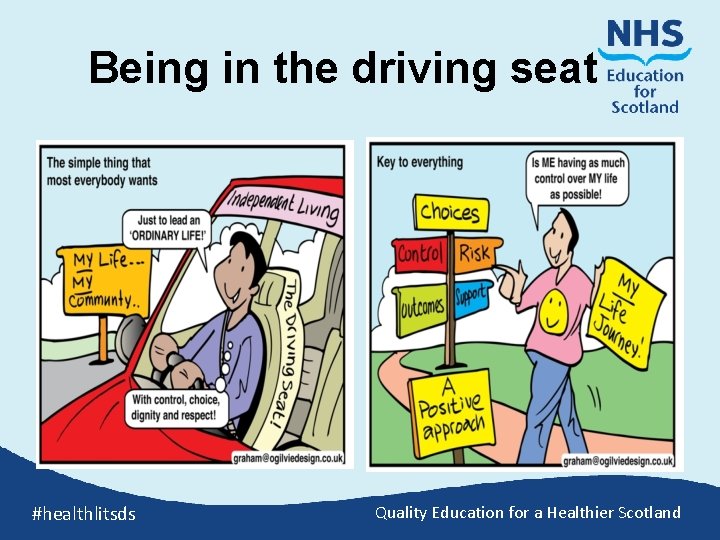 Being in the driving seat #healthlitsds Quality Education for a Healthier Scotland 