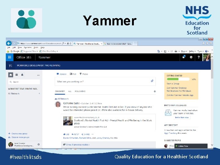 Yammer #healthlitsds Quality Education for a Healthier Scotland 
