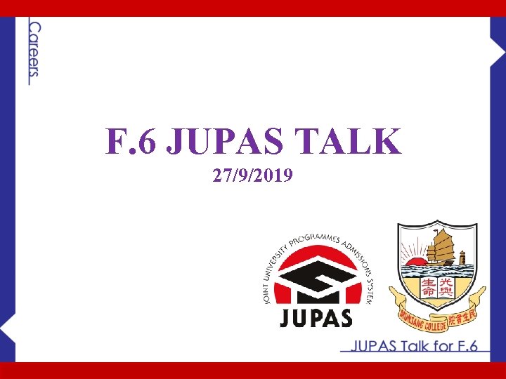 F. 6 JUPAS TALK 27/9/2019 