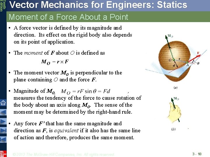 Tenth Edition Vector Mechanics for Engineers: Statics Moment of a Force About a Point