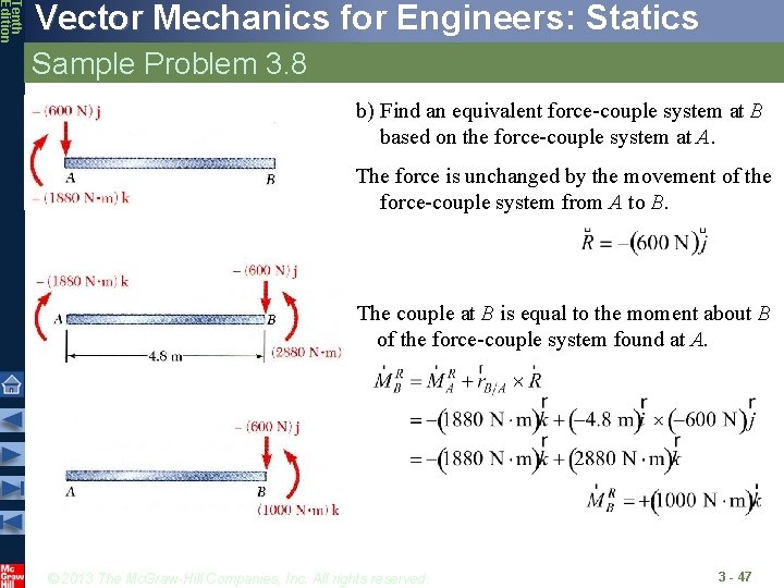 Tenth Edition Vector Mechanics for Engineers: Statics Sample Problem 3. 8 b) Find an