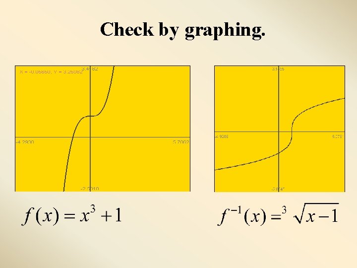 Check by graphing. 