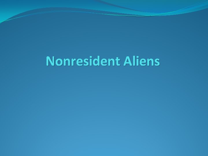 Nonresident Aliens 