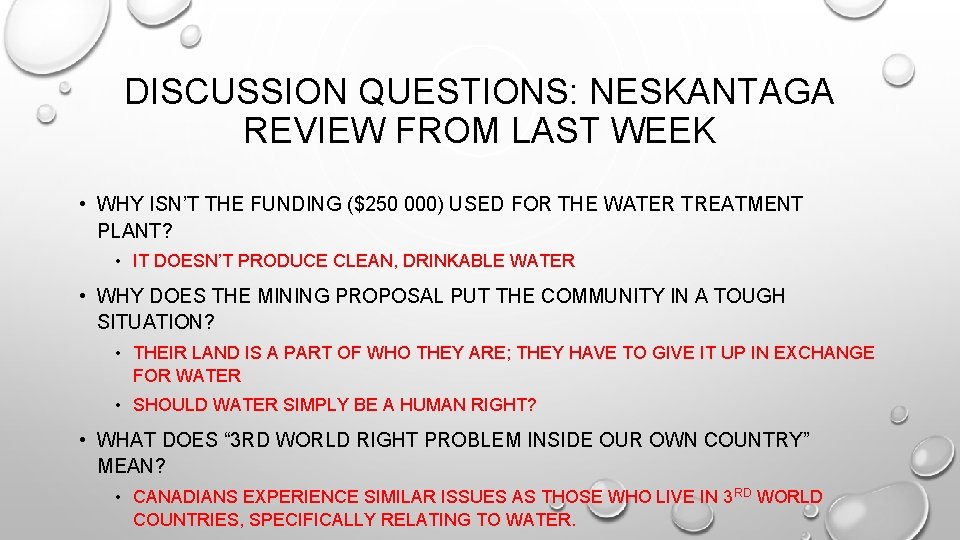 DISCUSSION QUESTIONS: NESKANTAGA REVIEW FROM LAST WEEK • WHY ISN’T THE FUNDING ($250 000) DISCUSSION QUESTIONS: NESKANTAGA REVIEW FROM LAST WEEK • WHY ISN’T THE FUNDING ($250 000)
