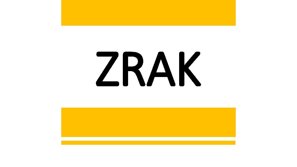 ZRAK 