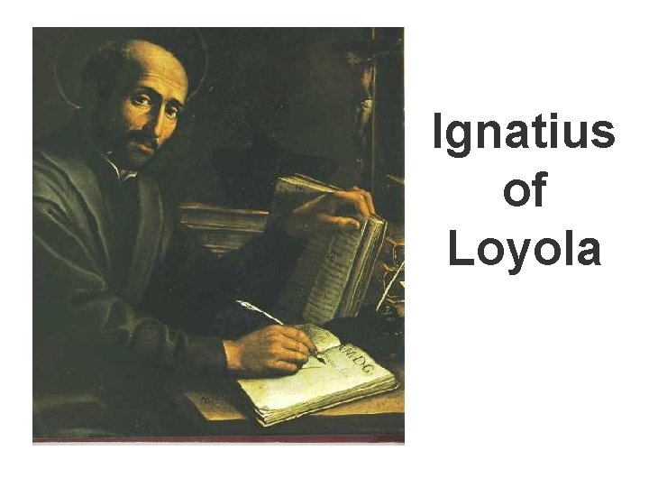 Ignatius of Loyola 