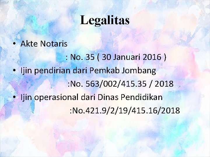 Legalitas • Akte Notaris : No. 35 ( 30 Januari 2016 ) • Ijin