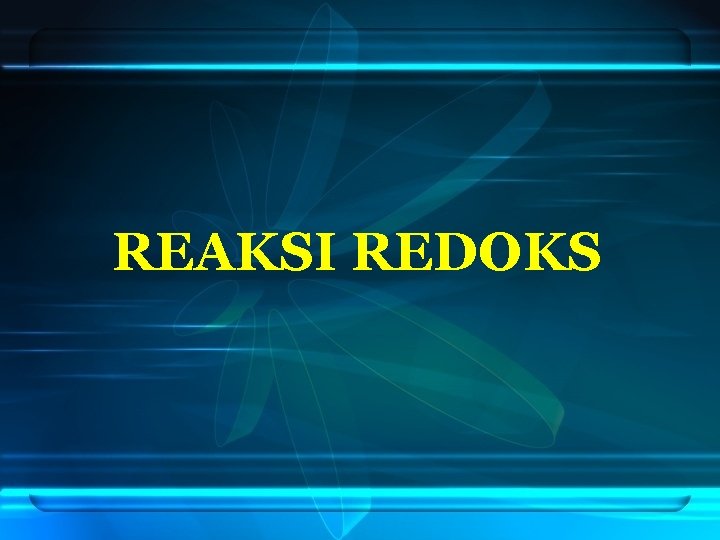 REAKSI REDOKS 