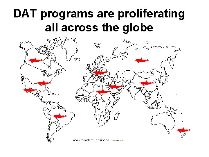 DAT programs are proliferating all across the globe 