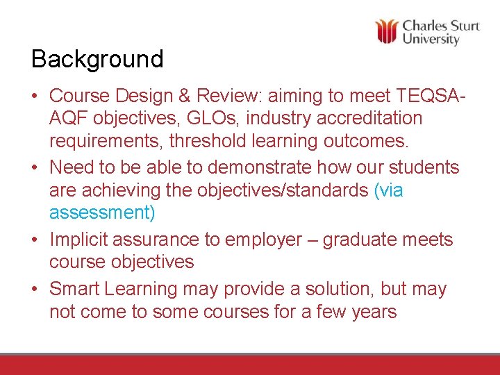 Course Objectives Background Do our pass students satisfy our course objectives