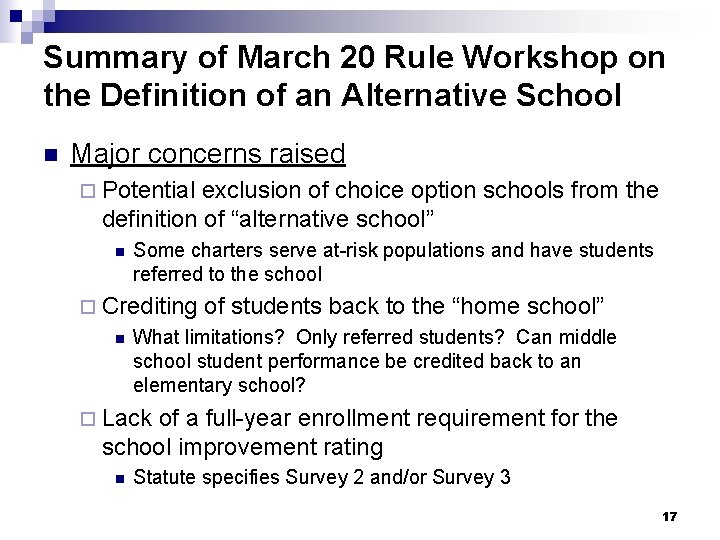 Summary of March 20 Rule Workshop on the Definition of an Alternative School n