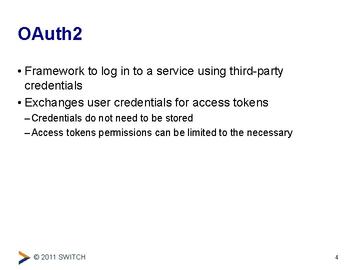 OAuth 2 • Framework to log in to a service using third-party credentials •