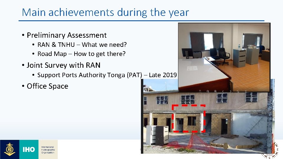 Main achievements during the year • Preliminary Assessment • RAN & TNHU – What
