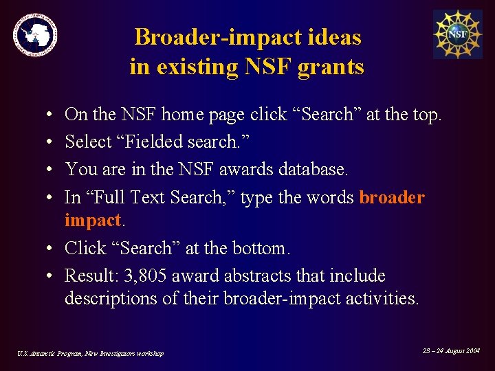 Broader-impact ideas in existing NSF grants • • On the NSF home page click