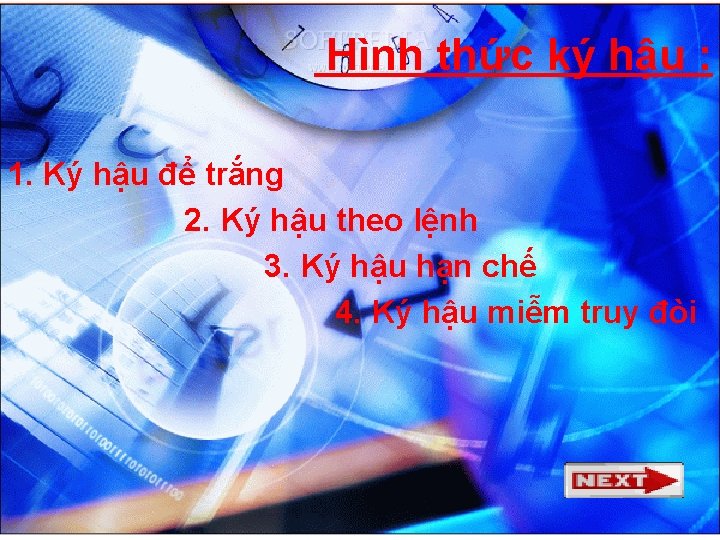 Hình thức ký hậu : 1. Ký hậu để trắng 2. Ký hậu theo