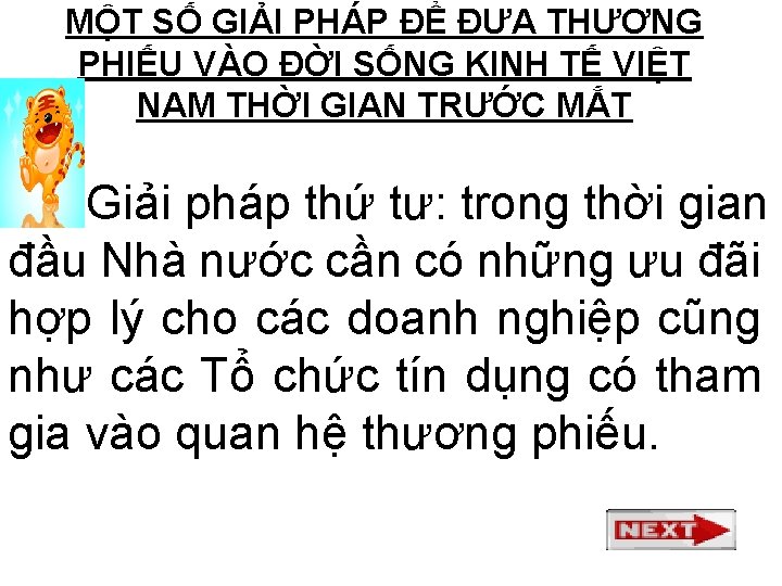 MỘT SỐ GIẢI PHÁP ĐỂ ĐƯA THƯƠNG PHIẾU VÀO ĐỜI SỐNG KINH TẾ VIỆT