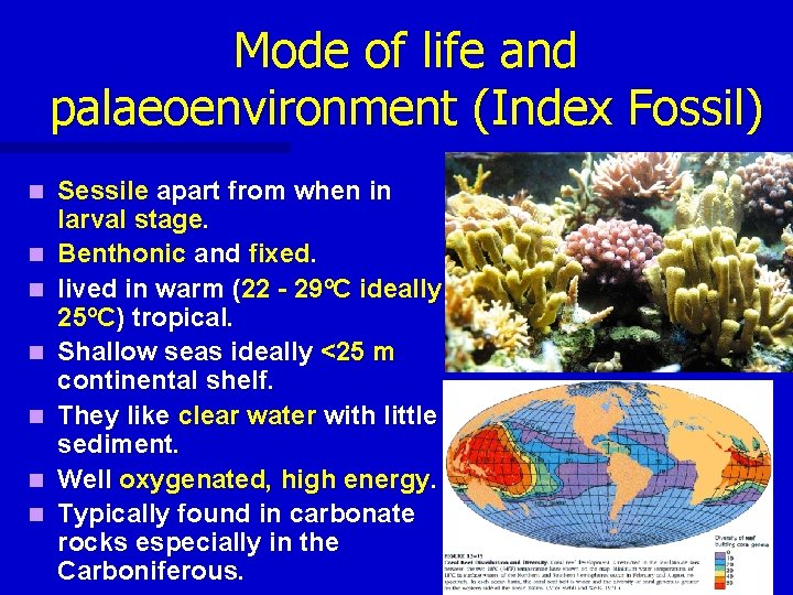Mode of life and palaeoenvironment (Index Fossil) n n n n Sessile apart from Mode of life and palaeoenvironment (Index Fossil) n n n n Sessile apart from
